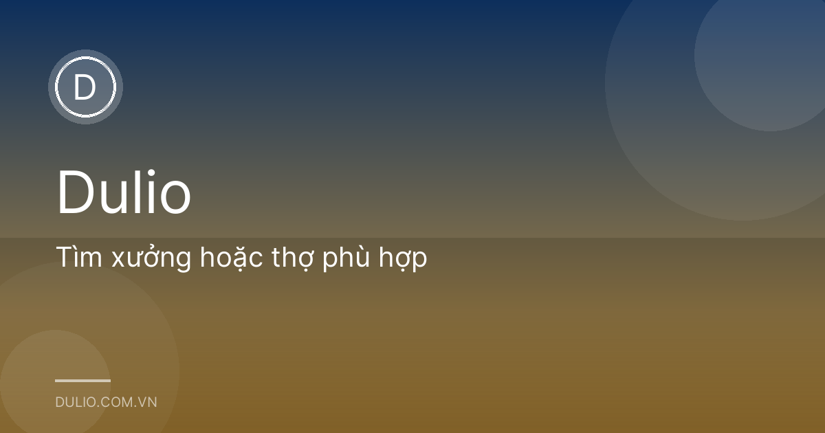 Tìm xưởng hoặc thợ phù hợp